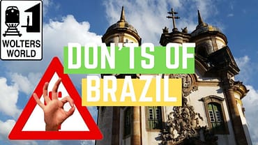 Brazil: The Don’ts of Brazil