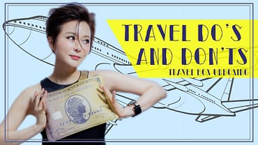♛[空中QQ]飛行要死背的美容備忘錄Travel Dos and Don’ts ( With Eng/Chi Subtitles)
